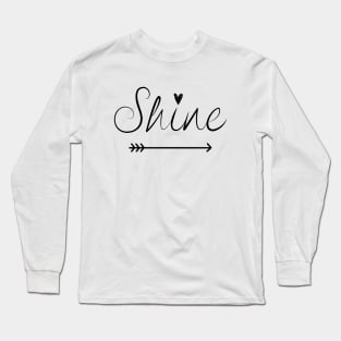 Shine Long Sleeve T-Shirt